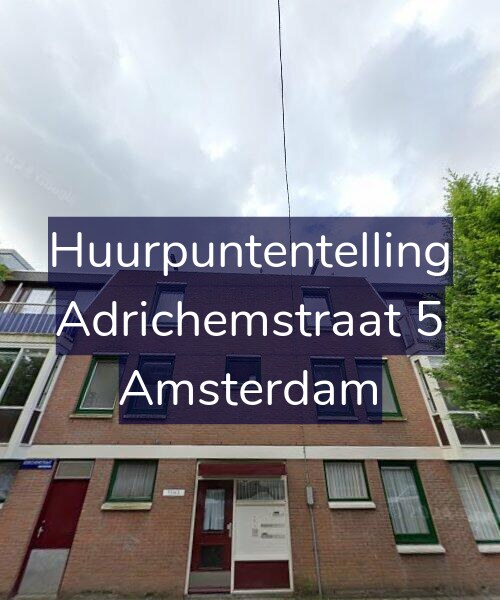 Foto gevel Huurpuntentelling voor Adrichemstraat 5, Amsterdam