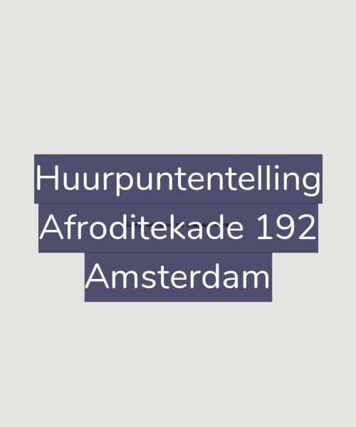 Foto gevel Huurpuntentelling voor Afroditekade 192, Amsterdam