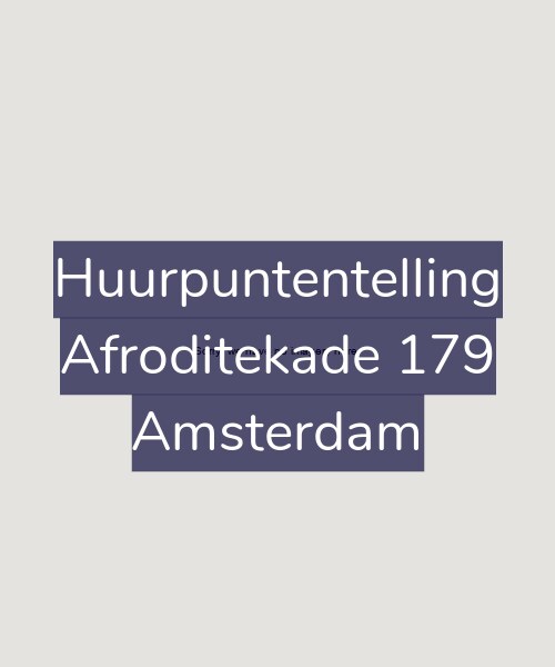 Foto gevel Huurpuntentelling voor Afroditekade 179, Amsterdam