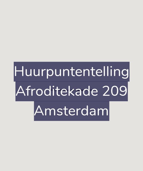 Foto gevel Huurpuntentelling voor Afroditekade 209, Amsterdam