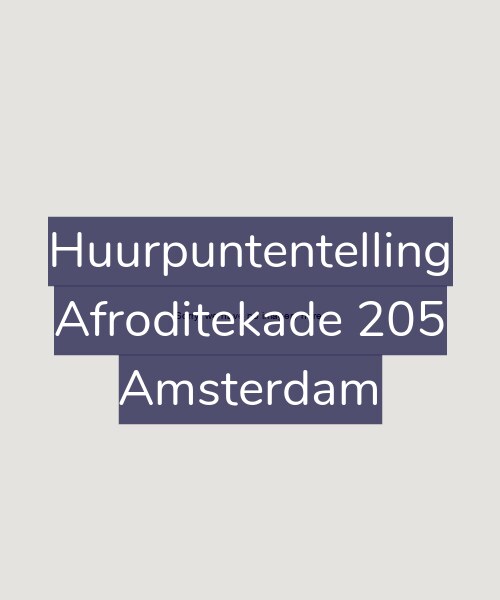 Foto gevel Huurpuntentelling voor Afroditekade 205, Amsterdam