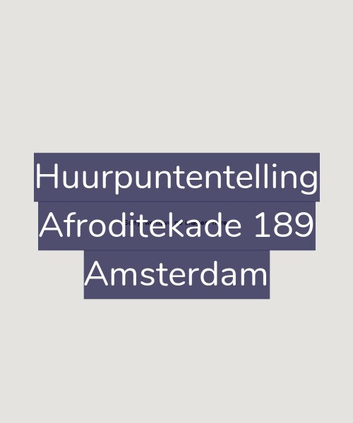 Foto gevel Huurpuntentelling voor Afroditekade 189, Amsterdam