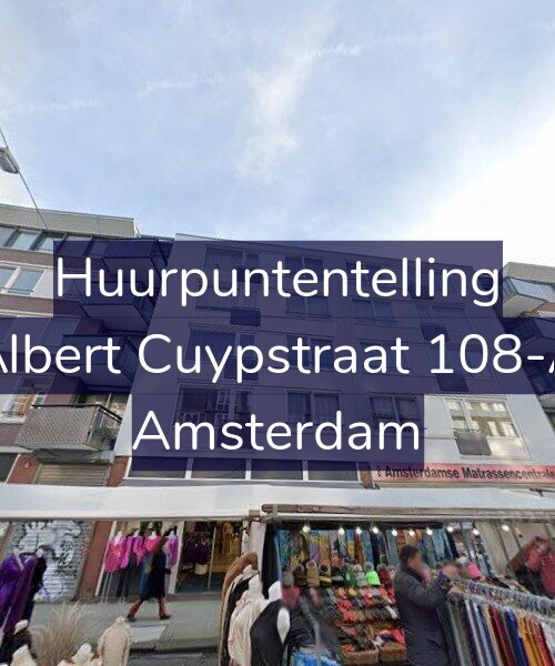 Foto gevel Huurpuntentelling voor Albert Cuypstraat 108-A, Amsterdam