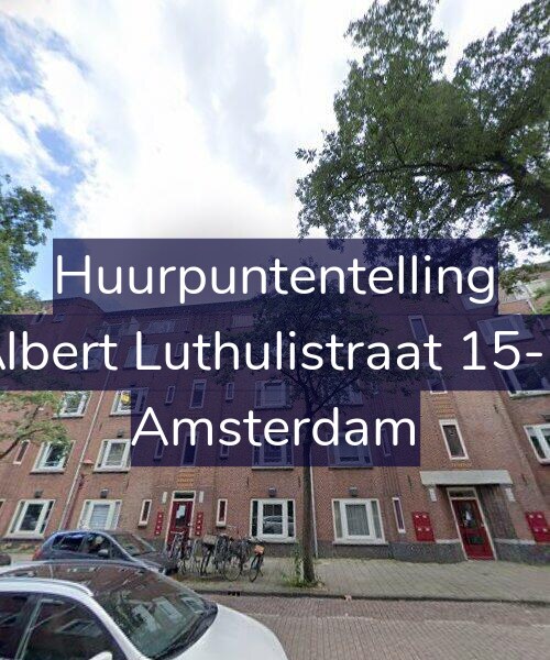 Foto gevel Huurpuntentelling voor Albert Luthulistraat 15-B, Amsterdam