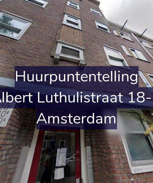 Foto gevel Huurpuntentelling voor Albert Luthulistraat 18-C, Amsterdam