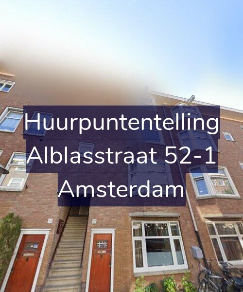 Foto gevel Huurpuntentelling voor Alblasstraat 52-1, Amsterdam