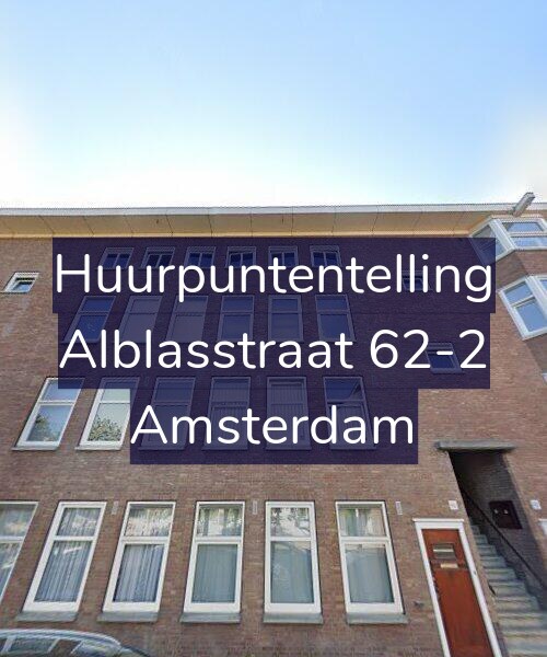 Foto gevel Huurpuntentelling voor Alblasstraat 62-2, Amsterdam