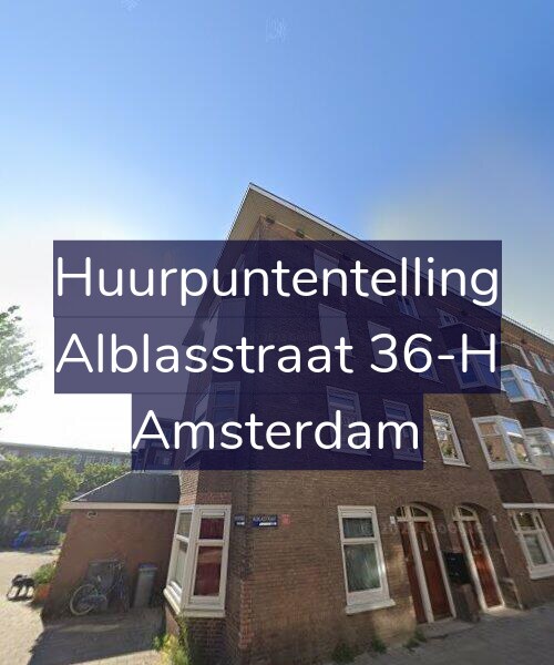 Foto gevel Huurpuntentelling voor Alblasstraat 36-H, Amsterdam