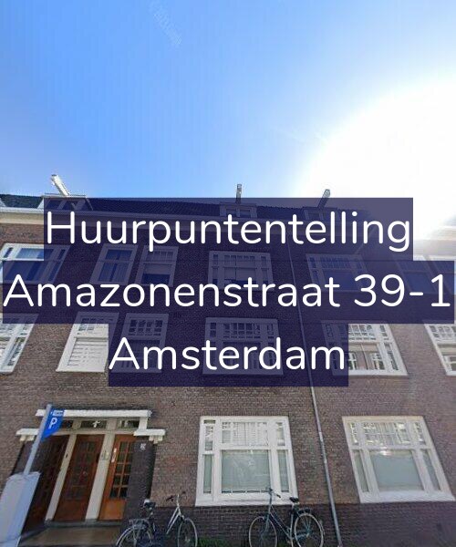 Foto gevel Huurpuntentelling voor Amazonenstraat 39-1, Amsterdam