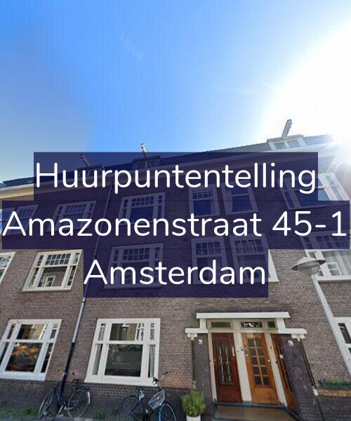 Foto gevel Huurpuntentelling voor Amazonenstraat 45-1, Amsterdam