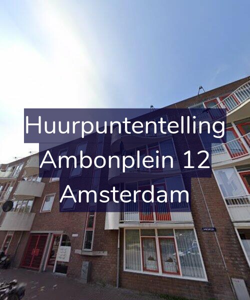 Foto gevel Huurpuntentelling voor Ambonplein 12, Amsterdam