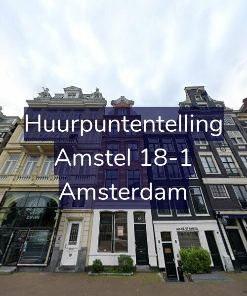 Foto gevel Huurpuntentelling voor Amstel 18-1, Amsterdam