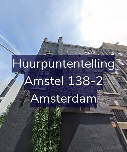 Foto gevel Huurpuntentelling voor Amstel 138-2, Amsterdam