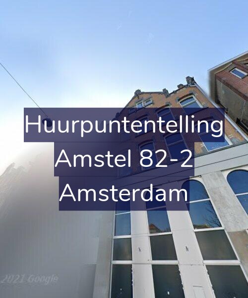 Foto gevel Huurpuntentelling voor Amstel 82-2, Amsterdam