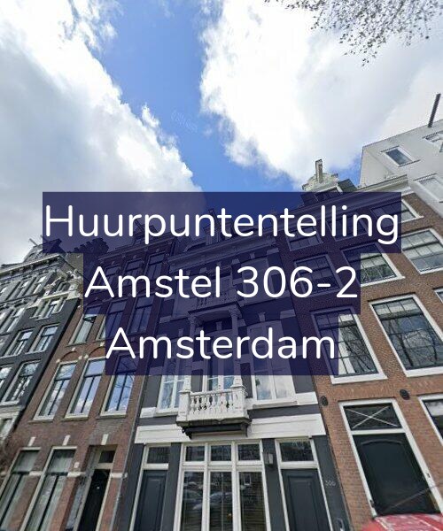 Foto gevel Huurpuntentelling voor Amstel 306-2, Amsterdam
