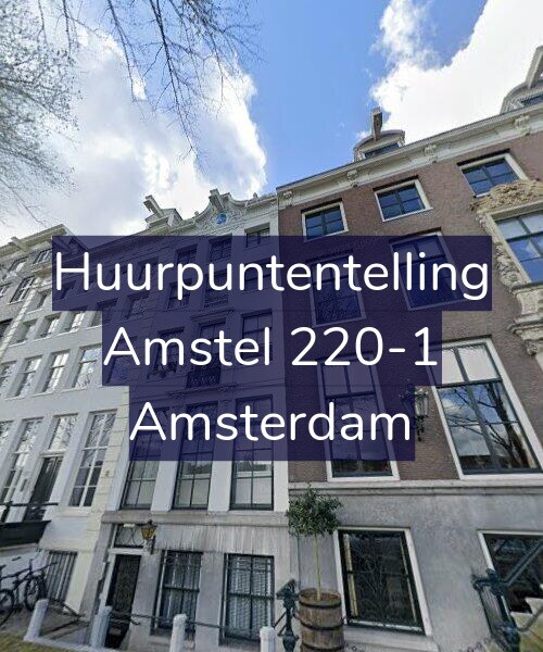 Foto gevel Huurpuntentelling voor Amstel 220-1, Amsterdam