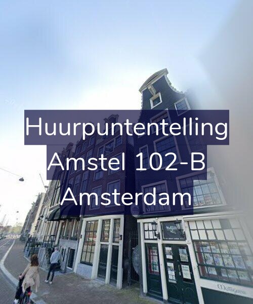 Foto gevel Huurpuntentelling voor Amstel 102-B, Amsterdam