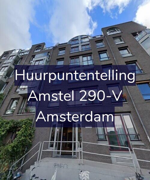 Foto gevel Huurpuntentelling voor Amstel 290-V, Amsterdam