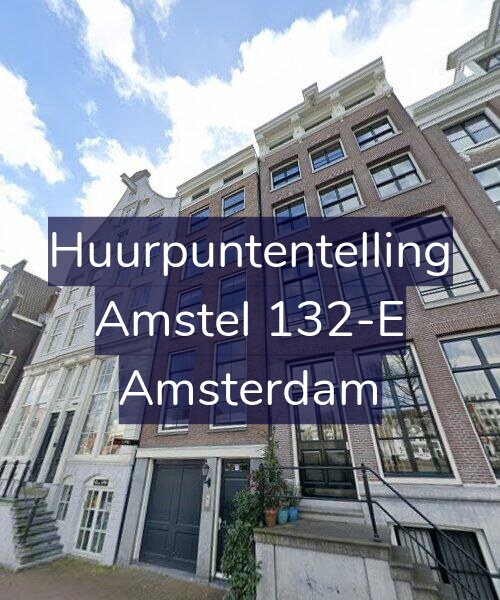 Foto gevel Huurpuntentelling voor Amstel 132-E, Amsterdam
