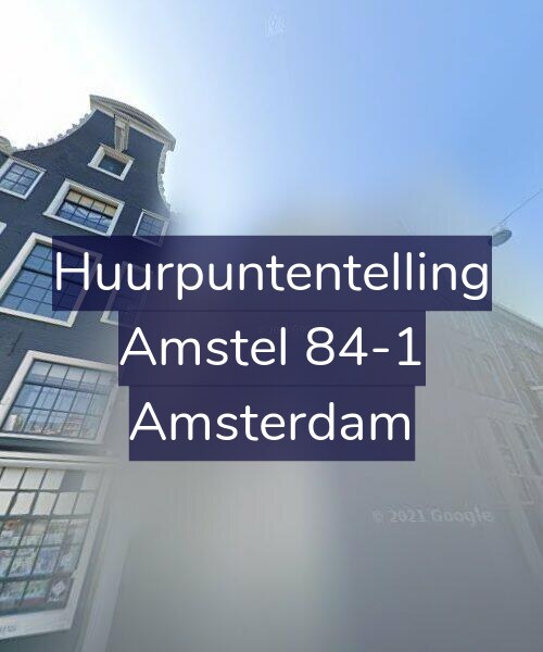 Foto gevel Huurpuntentelling voor Amstel 84-1, Amsterdam