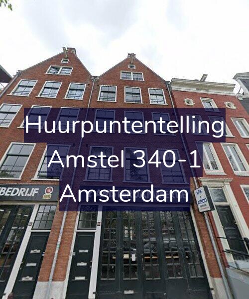 Foto gevel Huurpuntentelling voor Amstel 340-1, Amsterdam