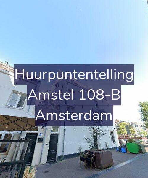 Foto gevel Huurpuntentelling voor Amstel 108-B, Amsterdam