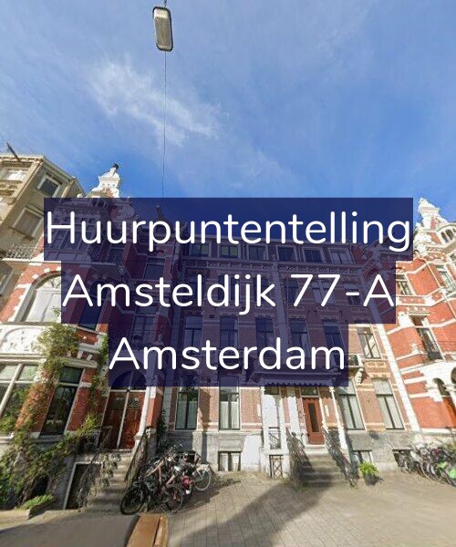 Foto gevel Huurpuntentelling voor Amsteldijk 77-A, Amsterdam