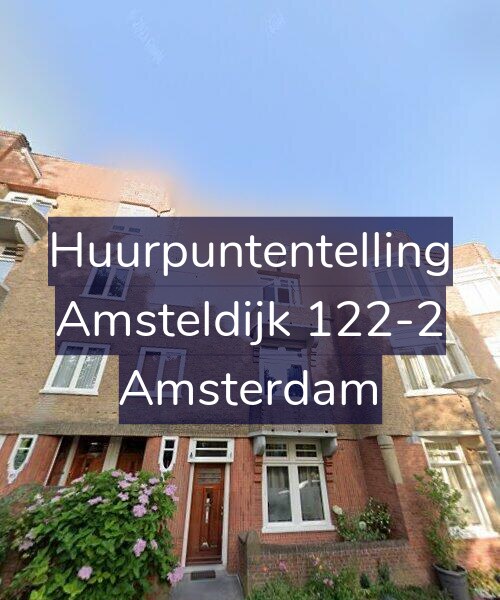 Foto gevel Huurpuntentelling voor Amsteldijk 122-2, Amsterdam