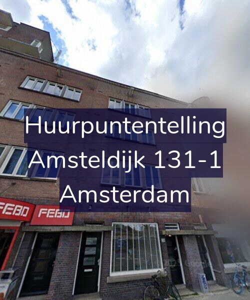 Foto gevel Huurpuntentelling voor Amsteldijk 131-1, Amsterdam