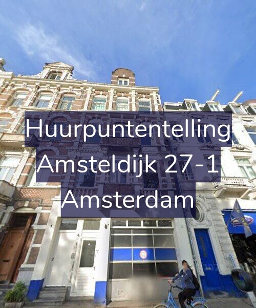 Foto gevel Huurpuntentelling voor Amsteldijk 27-1, Amsterdam