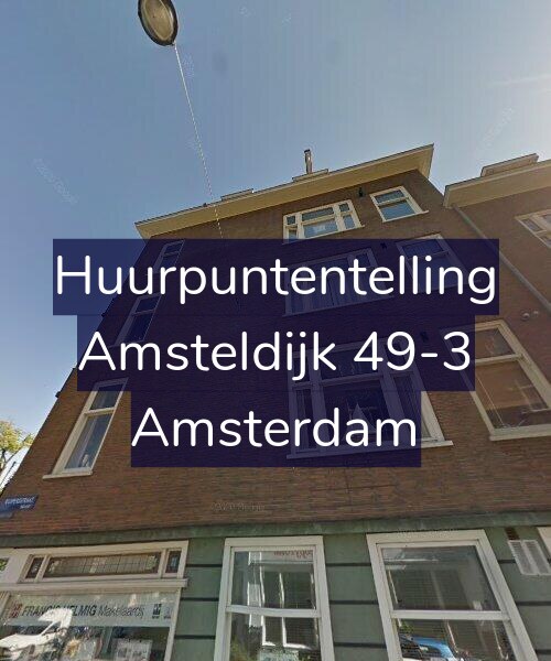 Foto gevel Huurpuntentelling voor Amsteldijk 49-3, Amsterdam