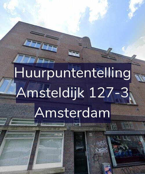 Foto gevel Huurpuntentelling voor Amsteldijk 127-3, Amsterdam