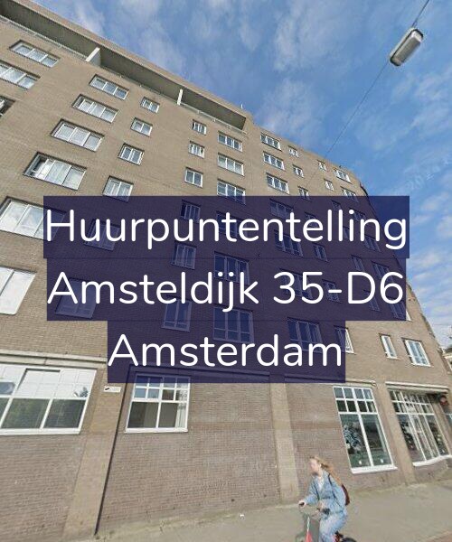 Foto gevel Huurpuntentelling voor Amsteldijk 35-D6, Amsterdam