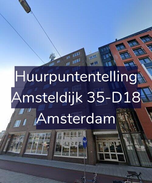 Foto gevel Huurpuntentelling voor Amsteldijk 35-D18, Amsterdam