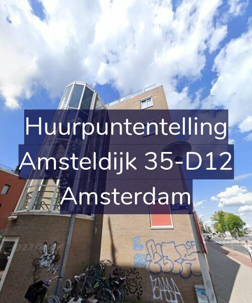 Foto gevel Huurpuntentelling voor Amsteldijk 35-D12, Amsterdam
