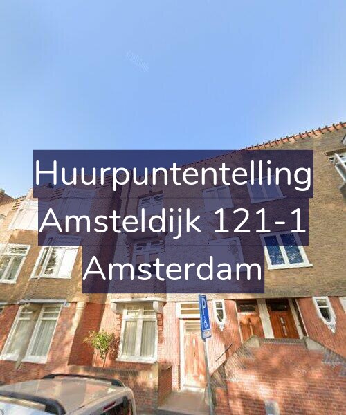 Foto gevel Huurpuntentelling voor Amsteldijk 121-1, Amsterdam