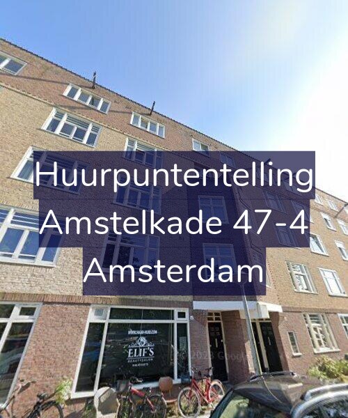 Foto gevel Huurpuntentelling voor Amstelkade 47-4, Amsterdam