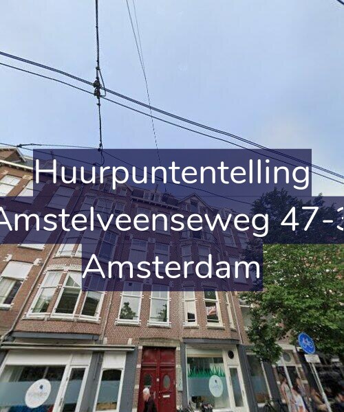 Foto gevel Huurpuntentelling voor Amstelveenseweg 47-3, Amsterdam