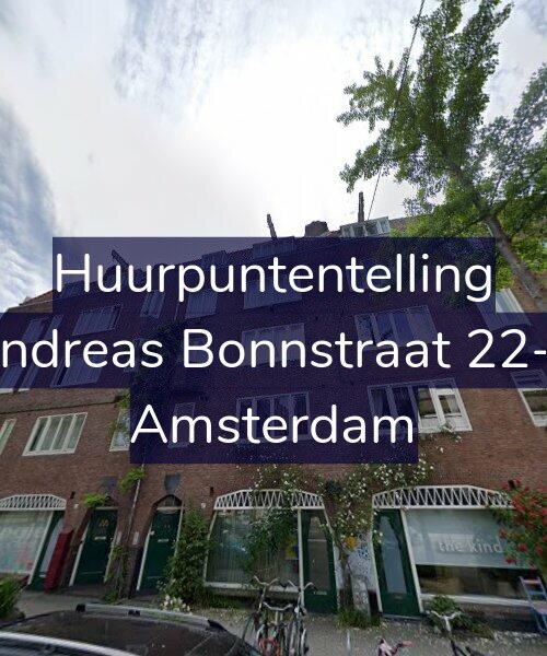 Foto gevel Huurpuntentelling voor Andreas Bonnstraat 22-3, Amsterdam
