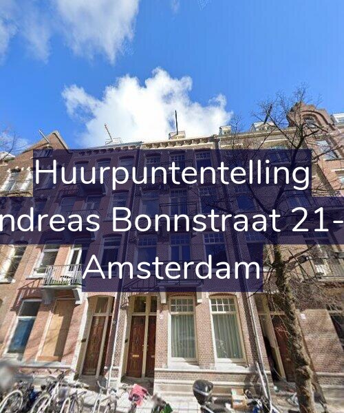 Foto gevel Huurpuntentelling voor Andreas Bonnstraat 21-H, Amsterdam