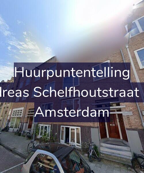 Foto gevel Huurpuntentelling voor Andreas Schelfhoutstraat 7-H, Amsterdam