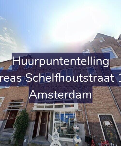 Foto gevel Huurpuntentelling voor Andreas Schelfhoutstraat 13-1, Amsterdam
