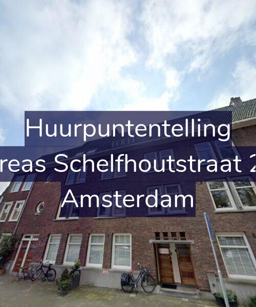 Foto gevel Huurpuntentelling voor Andreas Schelfhoutstraat 25-1, Amsterdam