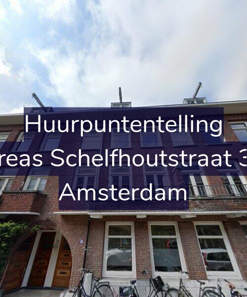 Foto gevel Huurpuntentelling voor Andreas Schelfhoutstraat 39-D, Amsterdam