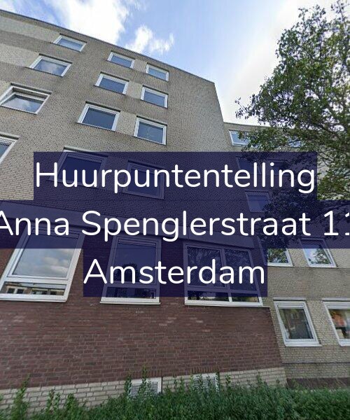 Foto gevel Huurpuntentelling voor Anna Spenglerstraat 11, Amsterdam