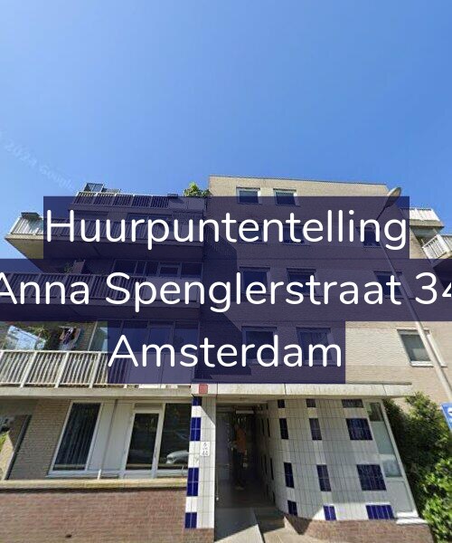 Foto gevel Huurpuntentelling voor Anna Spenglerstraat 34, Amsterdam
