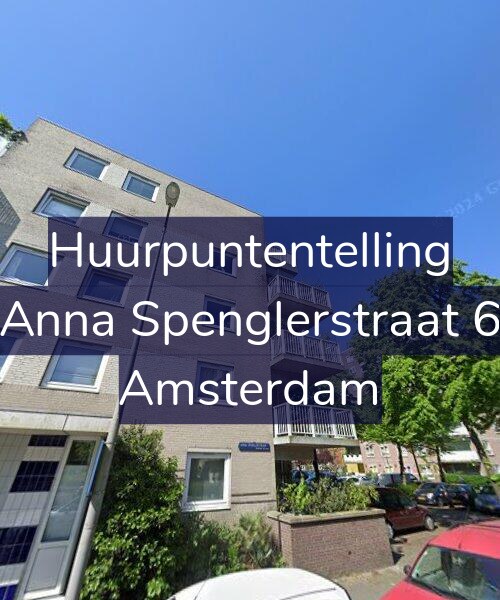 Foto gevel Huurpuntentelling voor Anna Spenglerstraat 6, Amsterdam