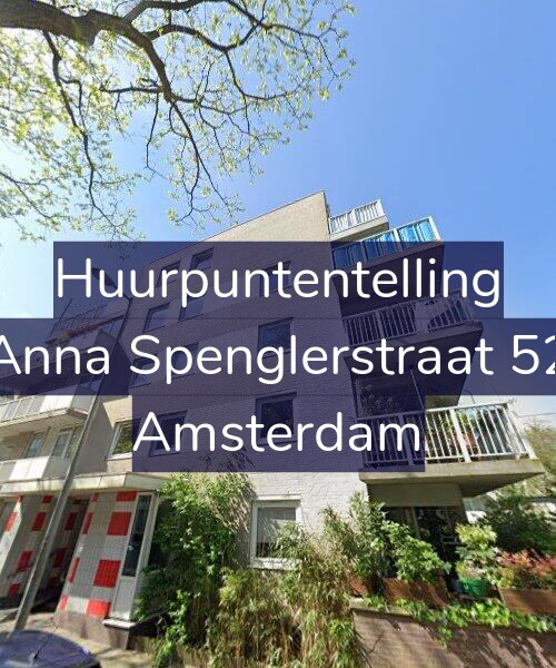 Foto gevel Huurpuntentelling voor Anna Spenglerstraat 52, Amsterdam