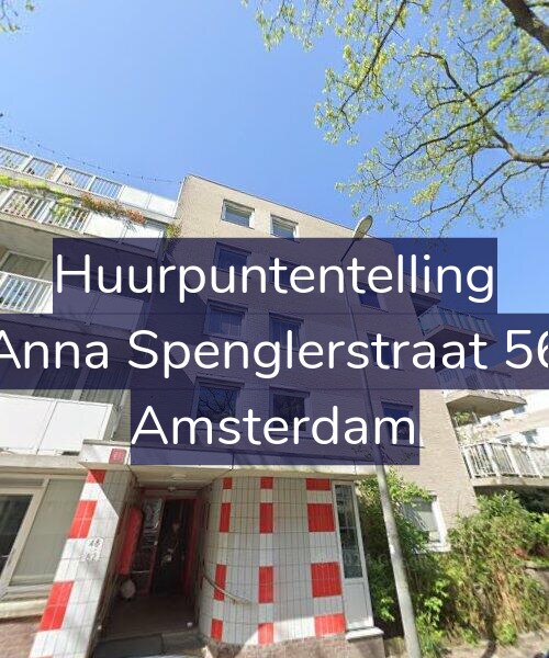 Foto gevel Huurpuntentelling voor Anna Spenglerstraat 56, Amsterdam