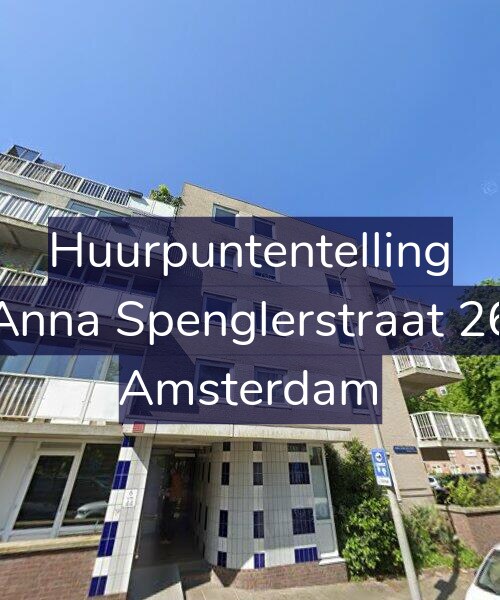 Foto gevel Huurpuntentelling voor Anna Spenglerstraat 26, Amsterdam